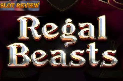 Regal Beasts Slot Review